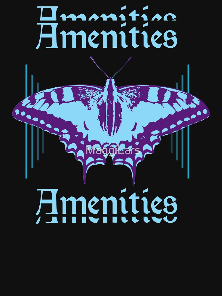 Amenities Streetwear urban butterfly modern by MaggiLars Unisex T-shirt, Sweatshirt, Hoodie, Long Sleeve Tee