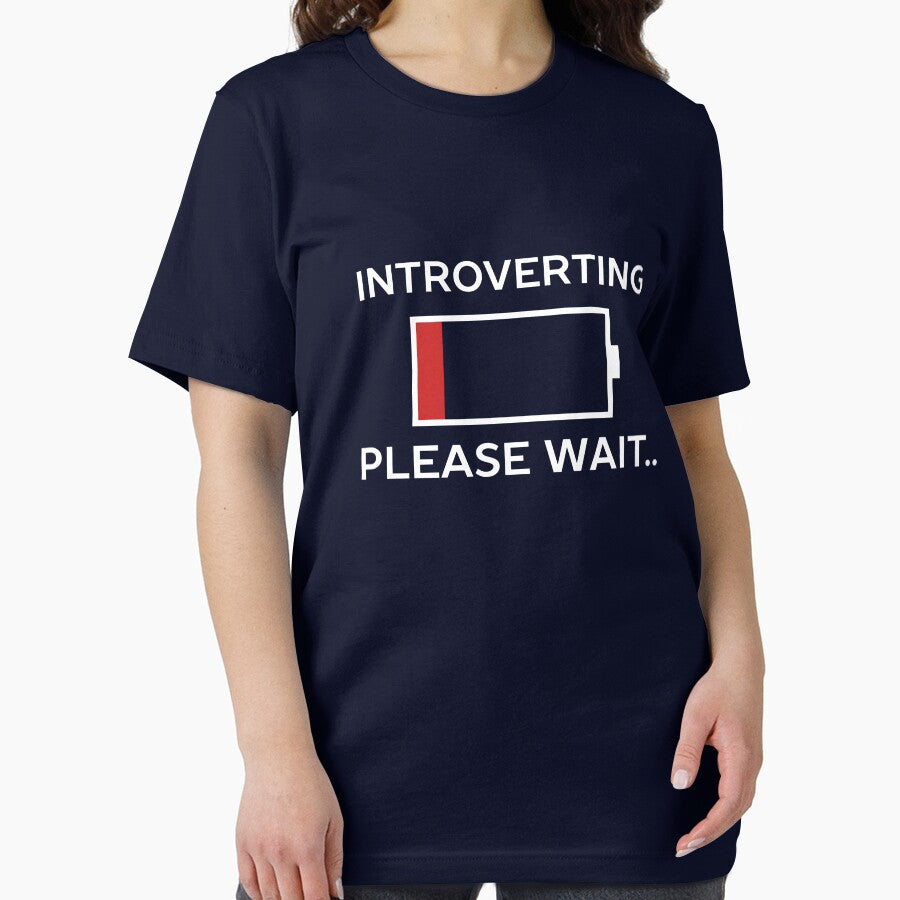 Introverting Please Waiting Funny by happinessinatee Unisex T-shirt, Sweatshirt, Hoodie, Long Sleeve Tee