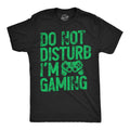 Mens Funny T Shirts Do Not Disturb Im Gaming Sarcastic Gamer Graphic Novelty Tee Unisex T-shirt, Sweatshirt, Hoodie, Long Sleeve Tee